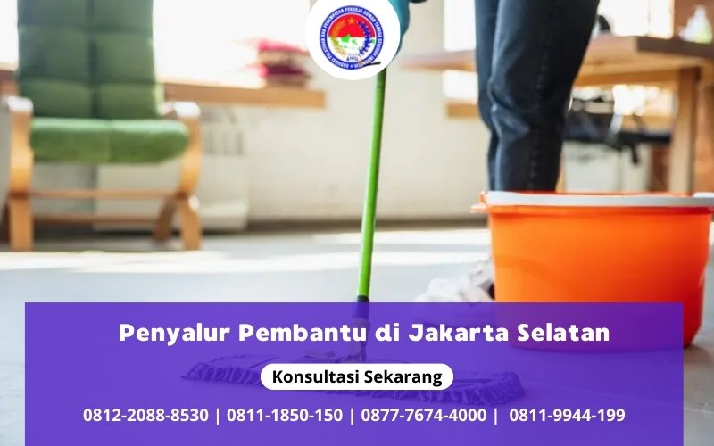 Penyalur Pembantu di Jakarta Selatan