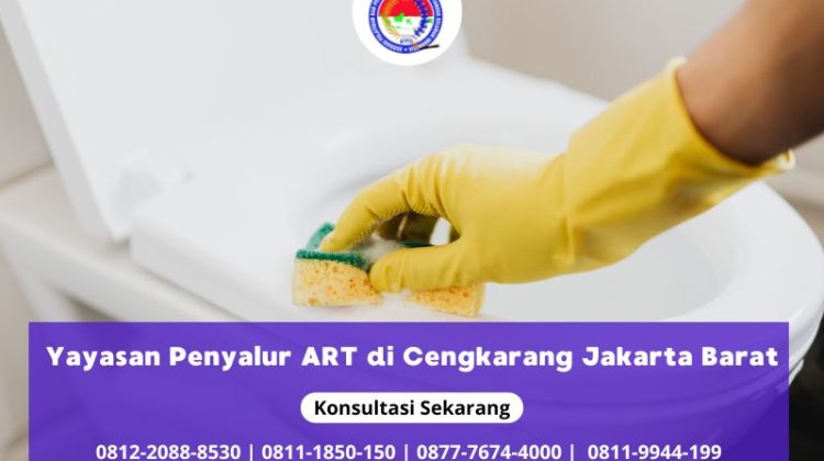 Yayasan Penyalur ART di Cengkarang Jakarta Barat