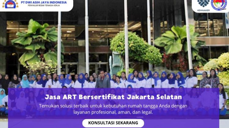 Jasa ART Bersertifikat Jakarta Selatan