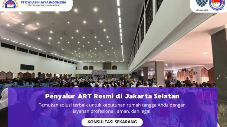 Penyalur ART Resmi di Jakarta Selatan