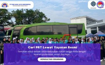 Cari PRT Lewat Yayasan Resmi