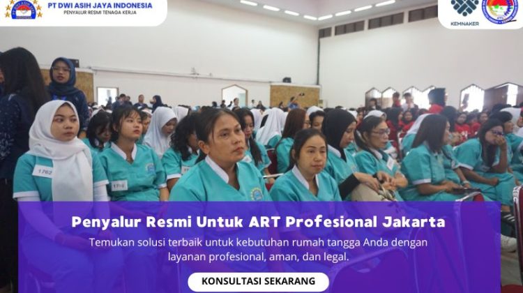 Penyalur Resmi Untuk ART Profesional Jakarta