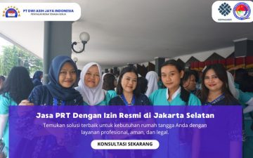 Jasa PRT Dengan Izin Resmi di Jakarta Selatan