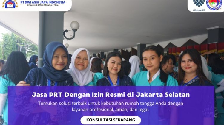 Jasa PRT Dengan Izin Resmi di Jakarta Selatan