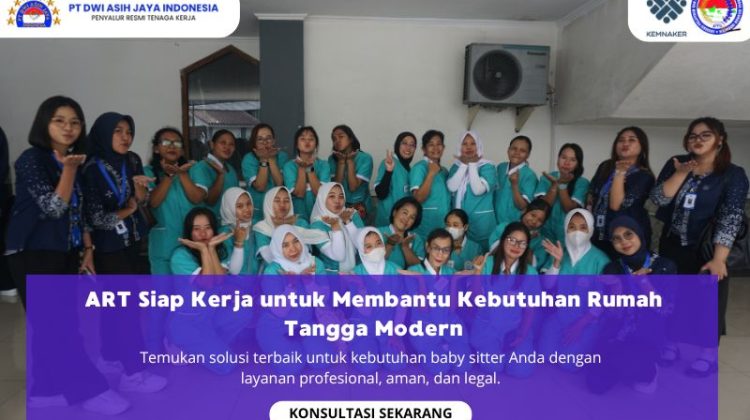 ART Siap Kerja untuk Membantu Kebutuhan Rumah Tangga Modern