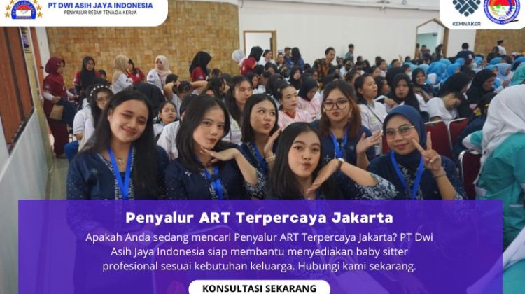 Penyalur ART Terpercaya Jakarta