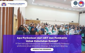Apa Perbedaan dari ART dan Pembantu Untuk Kebutuhan Rumah?