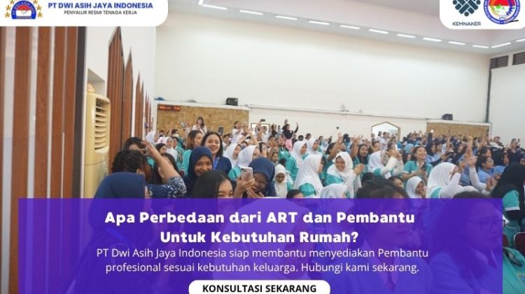 Apa Perbedaan dari ART dan Pembantu Untuk Kebutuhan Rumah?