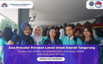 Jasa Penyalur Perawat Lansia Untuk Daerah Tangerang