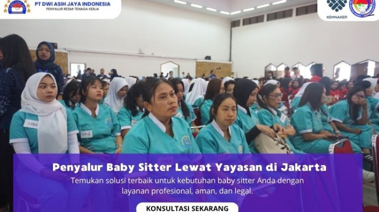 Penyalur Baby Sitter Lewat Yayasan di Jakarta