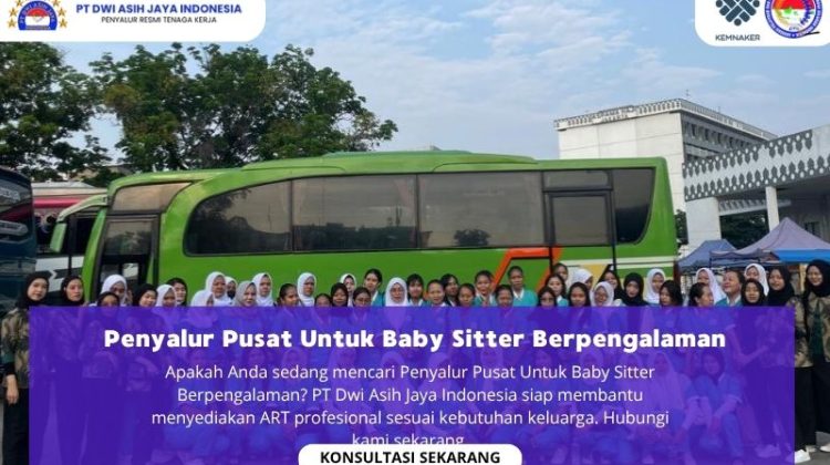 Penyalur Pusat Untuk Baby Sitter Berpengalaman