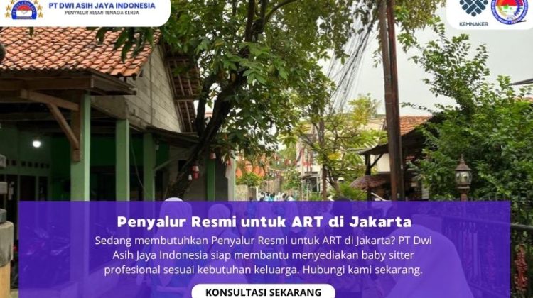 Penyalur Resmi untuk ART di Jakarta